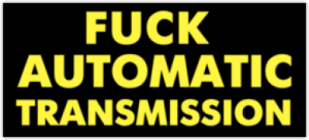 Стикеры на авто "Fuck Automatic Transmission"
